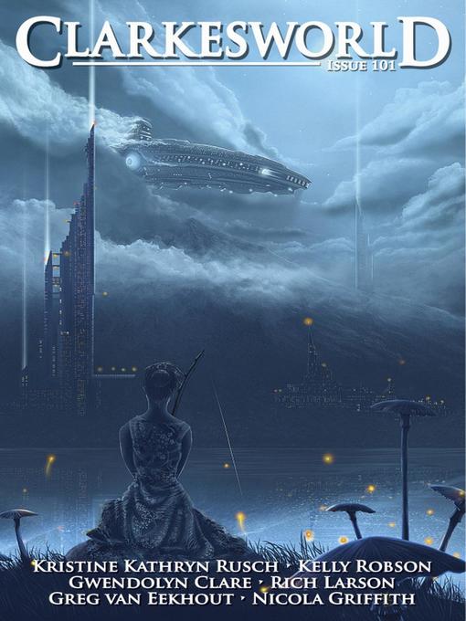Title details for Clarkesworld Magazine Issue 101 by Neil Clarke - Available